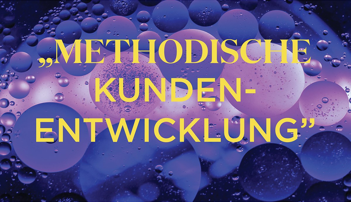 METHODISCHE KUNDENENTWICKLUNG